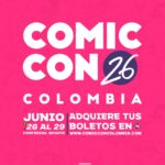 Comic Con Colombia 2026