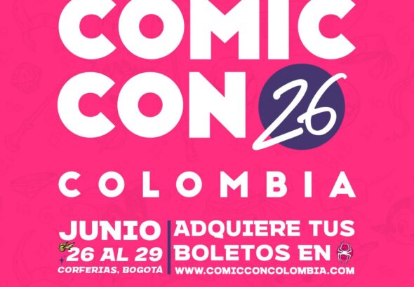 Comic Con Colombia 2026